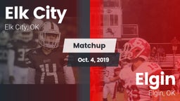 Matchup: Elk City  vs. Elgin  2019