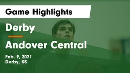 Derby  vs Andover Central  Game Highlights - Feb. 9, 2021