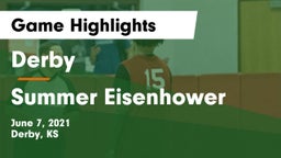 Derby  vs Summer Eisenhower Game Highlights - June 7, 2021