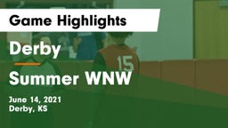 Derby  vs Summer WNW Game Highlights - June 14, 2021