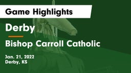Derby  vs Bishop Carroll Catholic  Game Highlights - Jan. 21, 2022