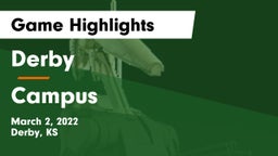 Derby  vs Campus  Game Highlights - March 2, 2022