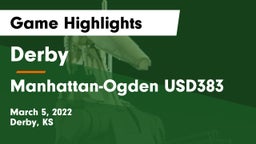 Derby  vs Manhattan-Ogden USD383 Game Highlights - March 5, 2022