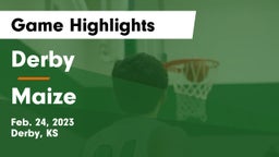 Derby  vs Maize  Game Highlights - Feb. 24, 2023