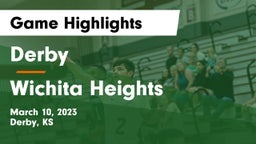 Derby  vs Wichita Heights  Game Highlights - March 10, 2023