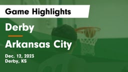 Derby  vs Arkansas City  Game Highlights - Dec. 12, 2023
