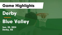 Derby  vs Blue Valley  Game Highlights - Jan. 20, 2024