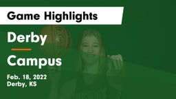 Derby  vs Campus  Game Highlights - Feb. 18, 2022