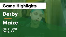 Derby  vs Maize  Game Highlights - Jan. 31, 2023