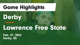 Derby  vs Lawrence Free State  Game Highlights - Feb. 27, 2024