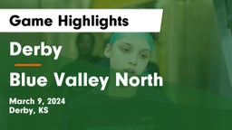 Derby  vs Blue Valley North  Game Highlights - March 9, 2024
