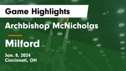 Archbishop McNicholas  vs Milford  Game Highlights - Jan. 8, 2024