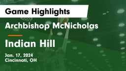 Archbishop McNicholas  vs Indian Hill  Game Highlights - Jan. 17, 2024