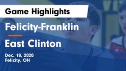 Felicity-Franklin  vs East Clinton  Game Highlights - Dec. 18, 2020