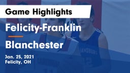 Felicity-Franklin  vs Blanchester  Game Highlights - Jan. 25, 2021