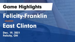 Felicity-Franklin  vs East Clinton  Game Highlights - Dec. 19, 2021