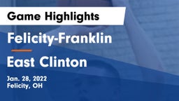 Felicity-Franklin  vs East Clinton  Game Highlights - Jan. 28, 2022