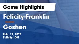 Felicity-Franklin  vs Goshen  Game Highlights - Feb. 12, 2022