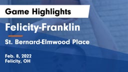 Felicity-Franklin  vs St. Bernard-Elmwood Place  Game Highlights - Feb. 8, 2022
