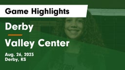Derby  vs Valley Center  Game Highlights - Aug. 26, 2023