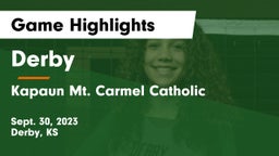 Derby  vs Kapaun Mt. Carmel Catholic  Game Highlights - Sept. 30, 2023