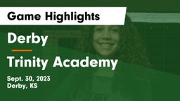 Derby  vs Trinity Academy  Game Highlights - Sept. 30, 2023