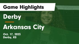 Derby  vs Arkansas City  Game Highlights - Oct. 17, 2023