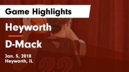 Heyworth  vs D-Mack Game Highlights - Jan. 5, 2018