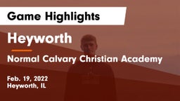 Heyworth  vs Normal Calvary Christian Academy Game Highlights - Feb. 19, 2022