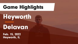 Heyworth  vs Delavan  Game Highlights - Feb. 15, 2022