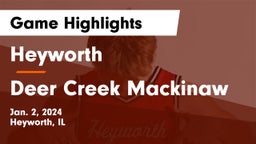 Heyworth  vs Deer Creek Mackinaw Game Highlights - Jan. 2, 2024