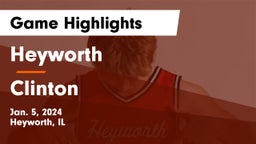 Heyworth  vs Clinton  Game Highlights - Jan. 5, 2024
