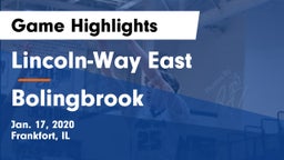 Lincoln-Way East  vs Bolingbrook  Game Highlights - Jan. 17, 2020