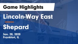 Lincoln-Way East  vs Shepard  Game Highlights - Jan. 28, 2020