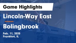 Lincoln-Way East  vs Bolingbrook  Game Highlights - Feb. 11, 2020