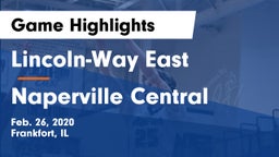 Lincoln-Way East  vs Naperville Central  Game Highlights - Feb. 26, 2020