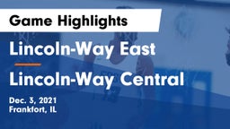 Lincoln-Way East  vs Lincoln-Way Central  Game Highlights - Dec. 3, 2021