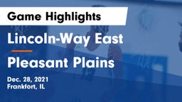 Lincoln-Way East  vs Pleasant Plains  Game Highlights - Dec. 28, 2021