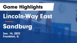 Lincoln-Way East  vs Sandburg  Game Highlights - Jan. 14, 2022