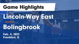Lincoln-Way East  vs Bolingbrook  Game Highlights - Feb. 4, 2022