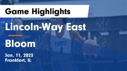 Lincoln-Way East  vs Bloom Game Highlights - Jan. 11, 2023