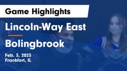 Lincoln-Way East  vs Bolingbrook Game Highlights - Feb. 3, 2023