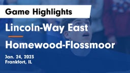 Lincoln-Way East  vs Homewood-Flossmoor Game Highlights - Jan. 24, 2023
