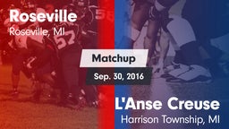 Matchup: Roseville High vs. L'Anse Creuse  2016