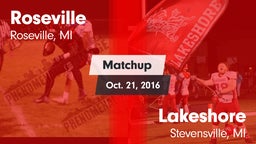 Matchup: Roseville High vs. Lakeshore  2016