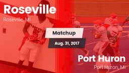 Matchup: Roseville High vs. Port Huron  2017