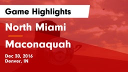 North Miami  vs Maconaquah  Game Highlights - Dec 30, 2016