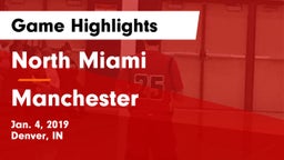 North Miami  vs Manchester  Game Highlights - Jan. 4, 2019