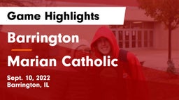 Barrington  vs Marian Catholic Game Highlights - Sept. 10, 2022