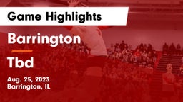 Barrington  vs Tbd Game Highlights - Aug. 25, 2023